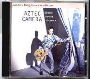 Aztec Camera - Dream Sweet Dreams CD1